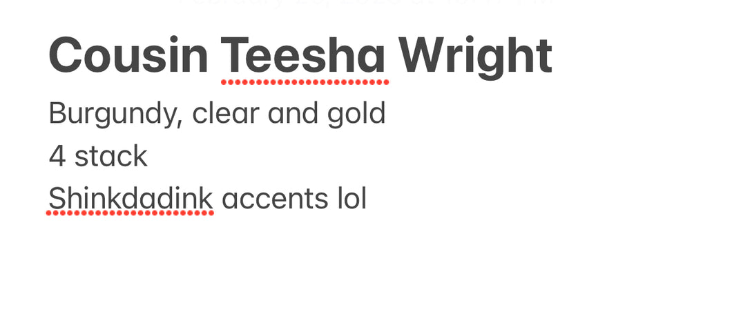 Teesha Wright custom