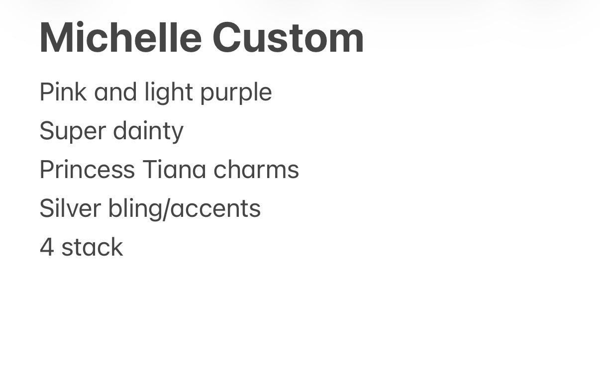 Michelle Custom (3 stack)
