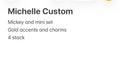 Michelle custom